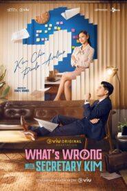 What’s Wrong With Secretary Kim (Viu Original Adaptation) (ซีรีส์เกาหลี)